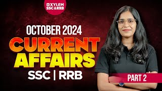 Monthly Current Affairs October 2024|Part 2|Xylem SSC & RRB