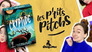 CRYPTIDE - Les P'tits Pitchs