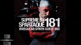 Supreme 181 by Spartaque with Irregular Synth