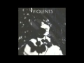 Violents - Break