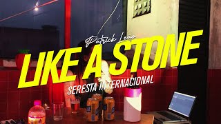 Like a Stone - Patrick Leão - Bebendo e Cantando | Seresta Internacional