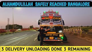 ALHAMDULILLAH SAFELY REACHED BANGALORE || 3 DELIVERY UNLOADING DONE ||@TheTravelpoint5757