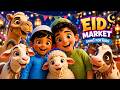 Eid Song 🐪 Eid Market | Islamic Cartoon Nasheed | Muslim Nursery TV