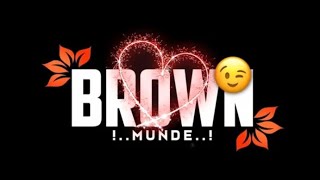 BROWN MUNDE | Black Background Status | Whatsapp Status 2021| avnish offical |