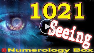 🔴 Angel Number Meanings 1021 ✅ Seeing 1021 ✅ Numerology Box