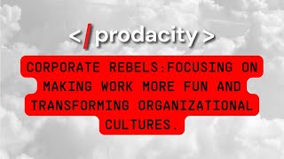 Pim De Morree, Corporate Rebels | Prodacity 2023