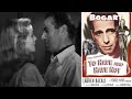 To Have And Have Not (1944) - Movie Review