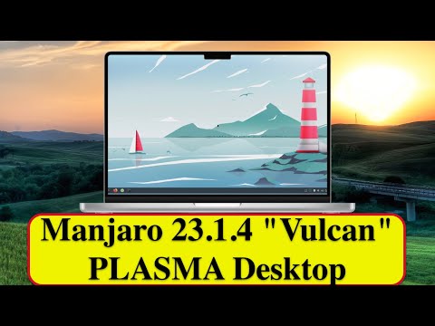 Manjaro 23.1.4 "Vulcan" PLASMA Desktop — Хорошая система для дома. Простой обзор. 2024 год.