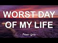 Worst Day Of My Life - Alec Benjamin (Lyrics) 🎶