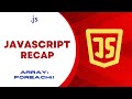 JavaScript Recap: Array forEach