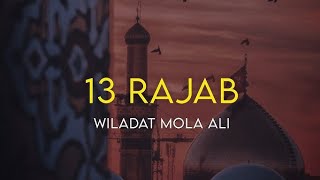Comming Soon Whatsapp Status 13 Rajab | Moula Ali Status | 13 Rajab Status |