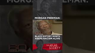 Morgan Freeman: Black History Month Keeps Racism Alive