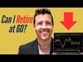Can I Retire at 60?!? (Compilation)