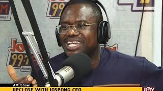 Upclose with Jospong CEO - AM Show on JoyNews (15-8-17)