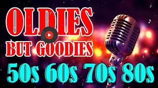 Greatest Hits Golden Oldies 50s 60s 70s - Classic Oldies Playlist Oldies But Goo