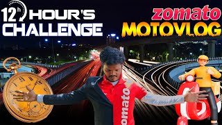 12 Hours Challenge🔥Zomato MotoVlog🏍️ MBA Student👨🏻‍🎓 Chennai | Chiyaan Sathya🏍️