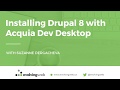 Install Drupal 8 with Acquia Dev Desktop