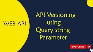 19.WEB API : API Versioning using Query string Parameter in Telugu