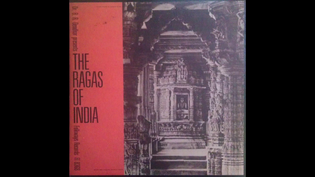 Dr. B. R. Deodhar ‎- The Ragas Of India [LP] - YouTube