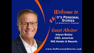 Jolyon Bulley, CEO, Americas \u0026 Group Transformation Lead, Luxury \u0026 Lifestyle, IHG Hotels \u0026 Resorts