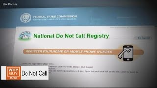 WHY GUY: Why isn't the 'do not call' list working?