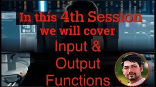 Python Course: Input and Output Functions [Session 4] by PyBro