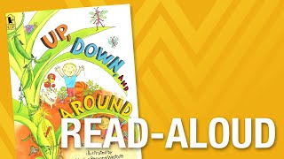 Read-Aloud: "Up, Down and Around" by Katherine Ayres  Nadine Bernard Westcott