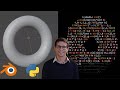 How to create a 3D spinning donut with Python, Blender [2.9] and some Donut-shaped math