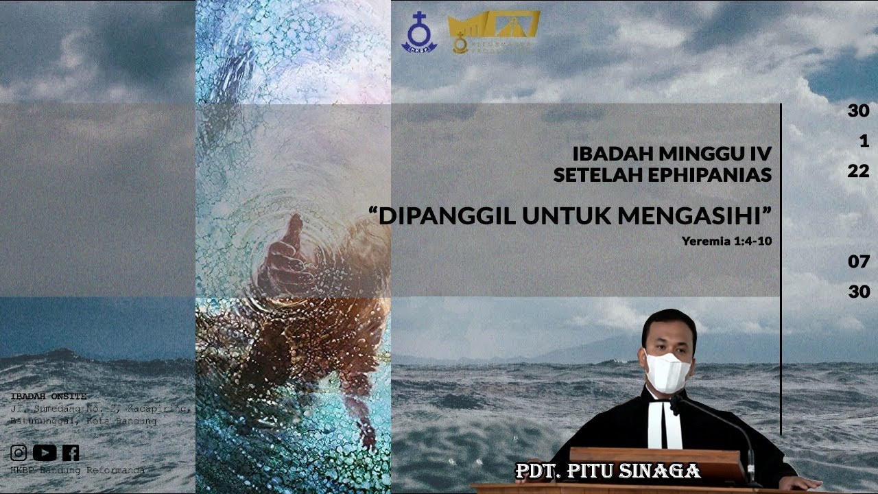 IBADAH MINGGU IV SETELAH EPHIPANIAS - Minggu 30 Jan 2022 07.30 WIB ...