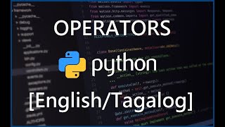 Python Programming for Beginners - 5 Mathematical Operators [English/Tagalog]