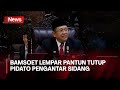 Tutup Pidato Pengantar Sidang Tahunan, Bamsoet: Siapun Presidennya, Pembangunan Harus Dilanjutkan!