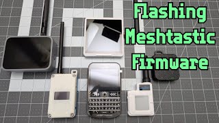 How to Flash Meshtastic Firmware