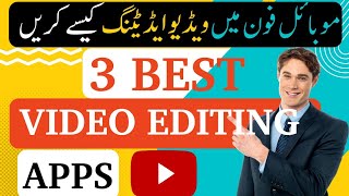 3 Best video editing apps || Video editing in mobile