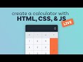 Create a Calculator with HTML, CSS, and Vanilla JavaScript | The HTML & CSS