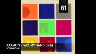 Karmon - Take My Hand (Dub)