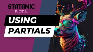 5 Using Partials in Antlers Template Engine - Laravel Statamic Tutorial