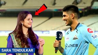 Shubman Gill Blushed When Sara Tendulkar Interviewed With His Before Start Match |