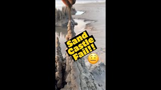 Sand castle fail!