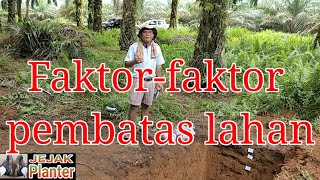 Faktor-Faktor Pembatas Dalam Kesesuaian Lahan