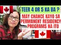 PERMANENT RESIDENCY PARA SA TEER 4 & 5/ NINE (9) MONTHS LANG NA WORK EXPERIECE NEEDED #canada