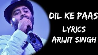 Pal Pal Dil Ke Paas Tum Rahte Ho (Lyrics) - Arijit Singh | Tulsi Kumar | Lyrics tube