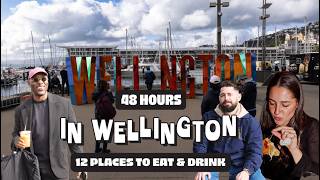 48 Hours in Wellington: Where to Eat & Drink