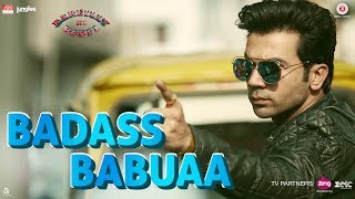 Badass Babuaa | Bareilly Ki Barfi | Kriti, Ayushmann & Rajkummar | Abhishek, Neha & Sameer