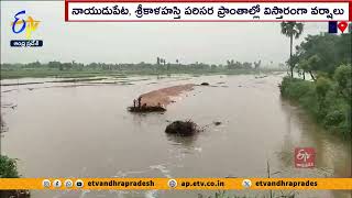 పెయింజల్ తుఫాన్‍తో తిరుపతి జిల్లాలో భారీ వర్షాలు | Incessant Rains at Tirupati Dist Due to Cyclone