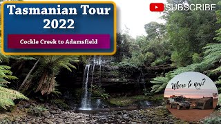 Tasmania Tour 2022 - Part 5 - Cockle Creek to Adamsfield Conservation Area