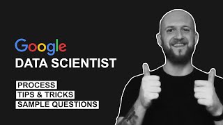 Guide to Google Data Scientist (Google DS) Interview Process, Questions and Tips