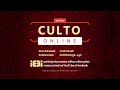 Live CULTO DAS 19h - CANTATA DE PÁSCOA - 31/03/2024