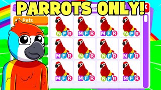 I TRADED ALL OF MY PARROTS! (adopt me)