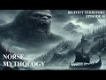 Bigfoot Territory Ep. 16 - Norse Mythology COMPLETE DOCUMENTARY Sasquatch, Bigfoot, Yeti