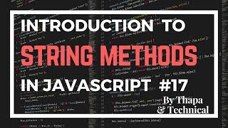 JavaScript Tutorials in Hindi Part 17: String Methods in JavaScript in Hindi
